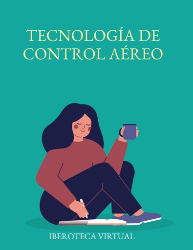 TECNOLOGÍA DE CONTROL AÉREO
