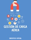 GESTIÓN DE CARGA AÉREA