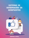 SISTEMAS DE INFORMACIÓN EN AEROPUERTOS
