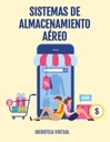 SISTEMAS DE ALMACENAMIENTO AÉREO