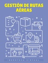 GESTIÓN DE RUTAS AÉREAS