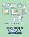INTEGRACIÓN DE SISTEMAS EN AEROPUERTOS