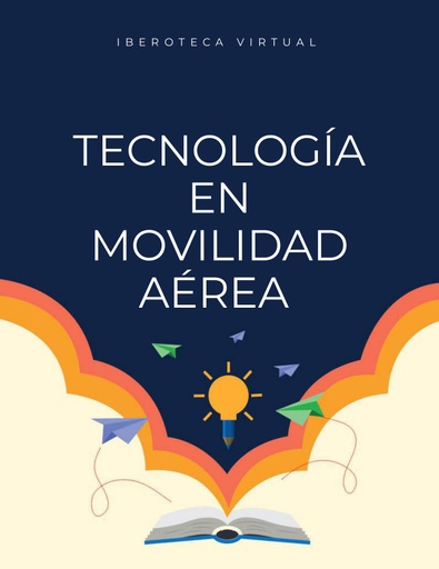 TECNOLOGÍA EN MOVILIDAD AÉREA
