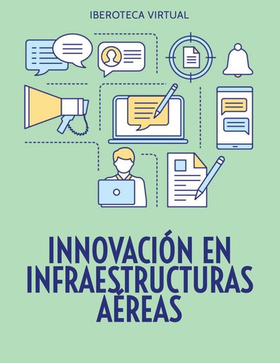INNOVACIÓN EN INFRAESTRUCTURAS AÉREAS