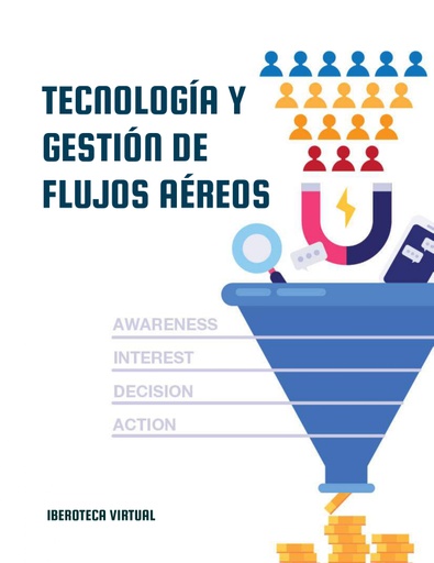 TECNOLOGÍA Y GESTIÓN DE FLUJOS AÉREOS