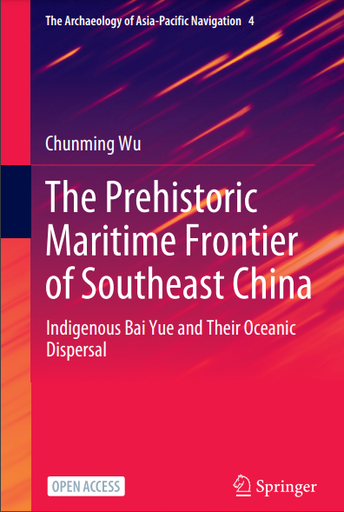 The Prehistoric Maritime Frontier of Southeast China