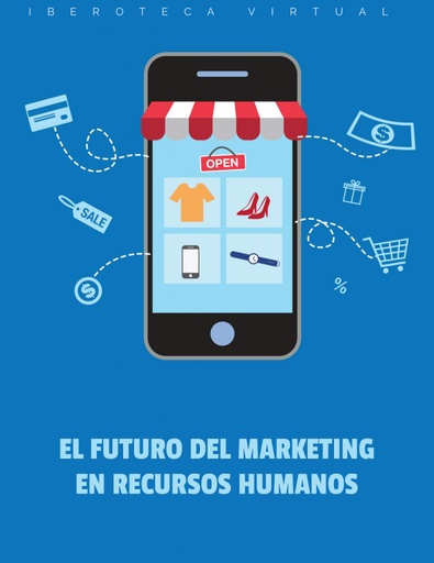 EL FUTURO DEL MARKETING EN RECURSOS HUMANOS