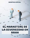 EL MARKETING DE LA DIVERSIDAD EN RRHH