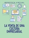 LA VENTA DE UNA CULTURA EMPRESARIAL