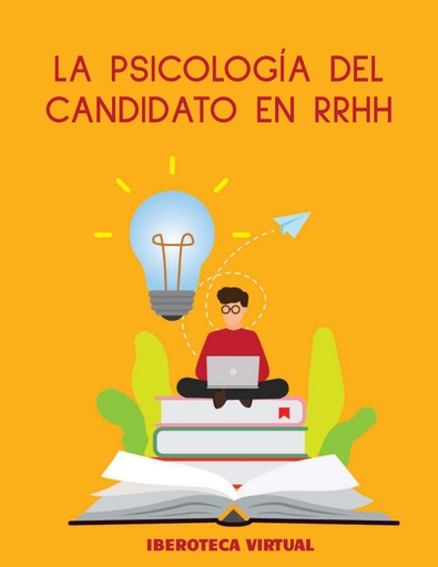 LA PSICOLOGÍA DEL CANDIDATO EN RRHH