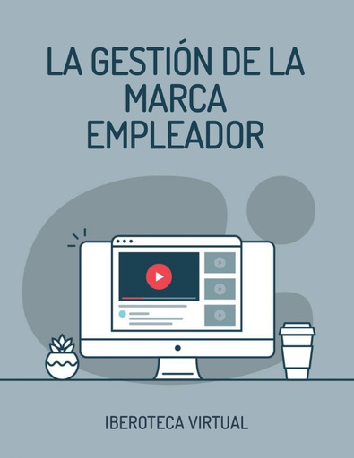LA GESTIÓN DE LA MARCA EMPLEADOR