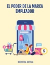 EL PODER DE LA MARCA EMPLEADOR
