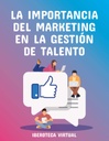 LA IMPORTANCIA DEL MARKETING EN LA GESTIÓN DE TALENTO