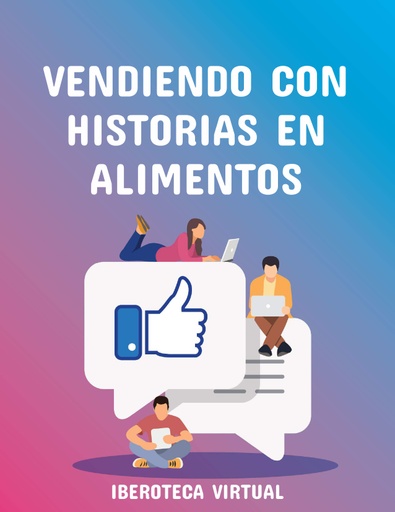 VENDIENDO CON HISTORIAS EN ALIMENTOS