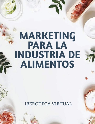 MARKETING PARA LA INDUSTRIA DE ALIMENTOS