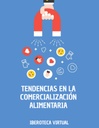 TENDENCIAS EN LA COMERCIALIZACIÓN ALIMENTARIA