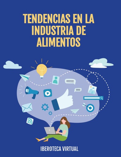 TENDENCIAS EN LA INDUSTRIA DE ALIMENTOS