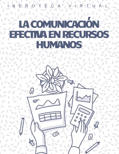 LA COMUNICACIÓN EFECTIVA EN RECURSOS HUMANOS