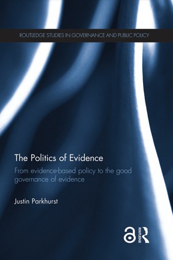 The Politics of Evidence