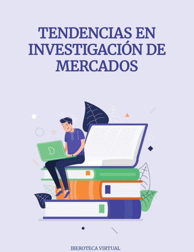 TENDENCIAS EN INVESTIGACIÓN DE MERCADOS