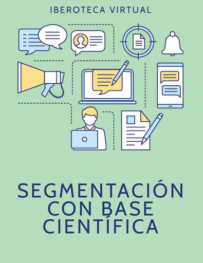 SEGMENTACIÓN CON BASE CIENTÍFICA