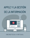 APPLE Y LA GESTIÓN DE LA INFORMACIÓN