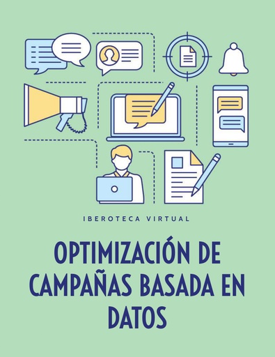 OPTIMIZACIÓN DE CAMPAÑAS BASADA EN DATOS