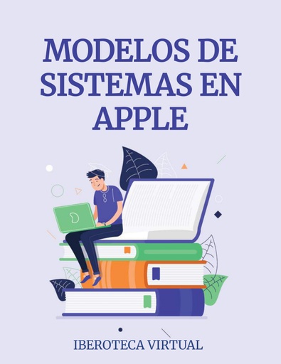 MODELOS DE SISTEMAS EN APPLE