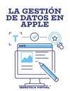 LA GESTIÓN DE DATOS EN APPLE