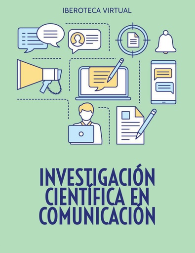 INVESTIGACIÓN CIENTÍFICA EN COMUNICACIÓN
