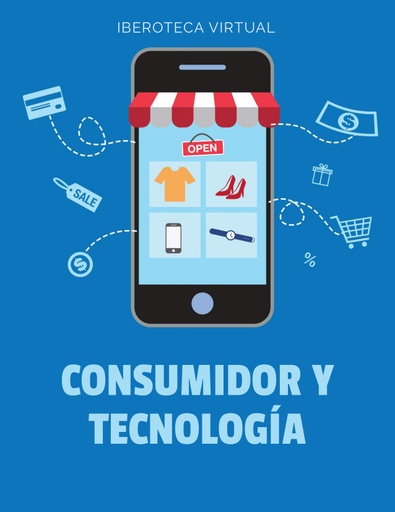 CONSUMIDOR Y TECNOLOGÍA