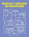 MARCAS Y ANÁLISIS DE PERCEPCIÓN