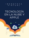 TECNOLOGÍA EN LA NUBE Y APPLE