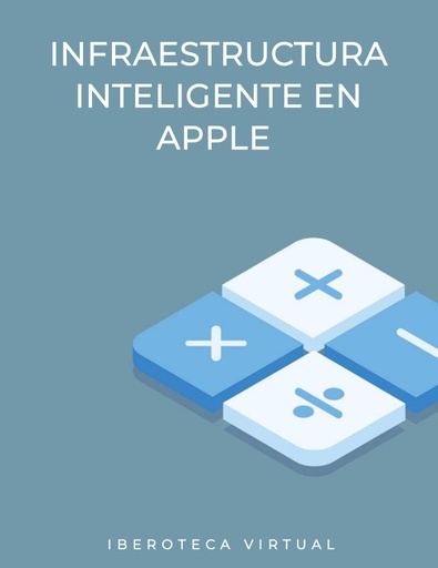 INFRAESTRUCTURA INTELIGENTE EN APPLE