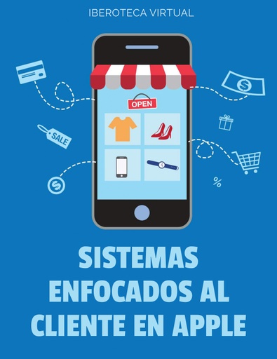 SISTEMAS ENFOCADOS AL CLIENTE EN APPLE