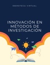 INNOVACIÓN EN MÉTODOS DE INVESTIGACIÓN