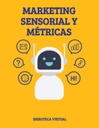 MARKETING SENSORIAL Y MÉTRICAS
