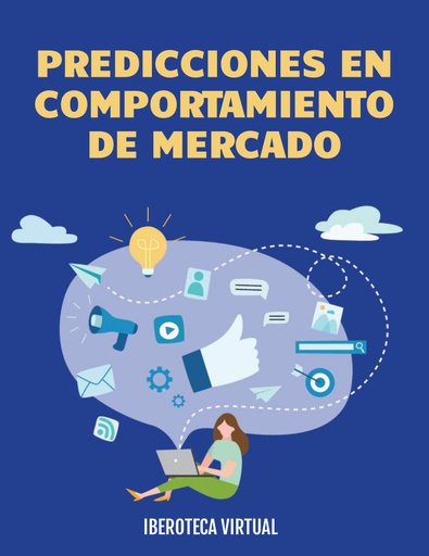 PREDICCIONES EN COMPORTAMIENTO DE MERCADO