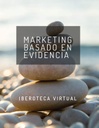 MARKETING BASADO EN EVIDENCIA