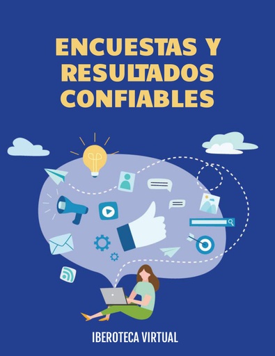 ENCUESTAS Y RESULTADOS CONFIABLES