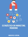 ESTADÍSTICA EN MARKETING MODERNO