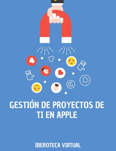 GESTIÓN DE PROYECTOS DE TI EN APPLE