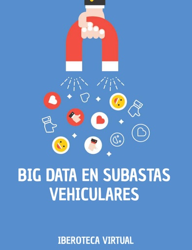BIG DATA EN SUBASTAS VEHICULARES