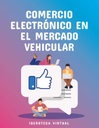 COMERCIO ELECTRÓNICO EN EL MERCADO VEHICULAR