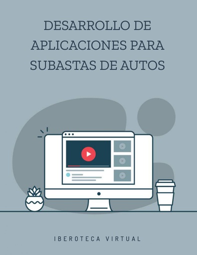 DESARROLLO DE APLICACIONES PARA SUBASTAS DE AUTOS