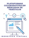 PLATAFORMAS COLABORATIVAS EN MERCADOS DE VEHÍCULOS