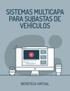 SISTEMAS MULTICAPA PARA SUBASTAS DE VEHÍCULOS