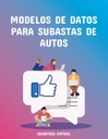 MODELOS DE DATOS PARA SUBASTAS DE AUTOS