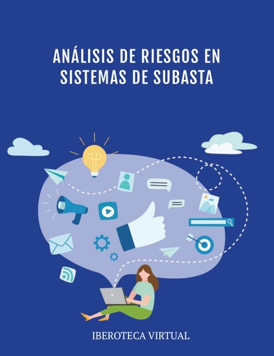 ANÁLISIS DE RIESGOS EN SISTEMAS DE SUBASTA