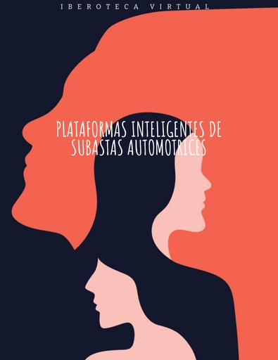 PLATAFORMAS INTELIGENTES DE SUBASTAS AUTOMOTRICES